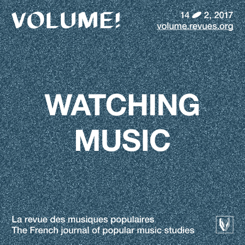 Watching music: cultures du clip musical