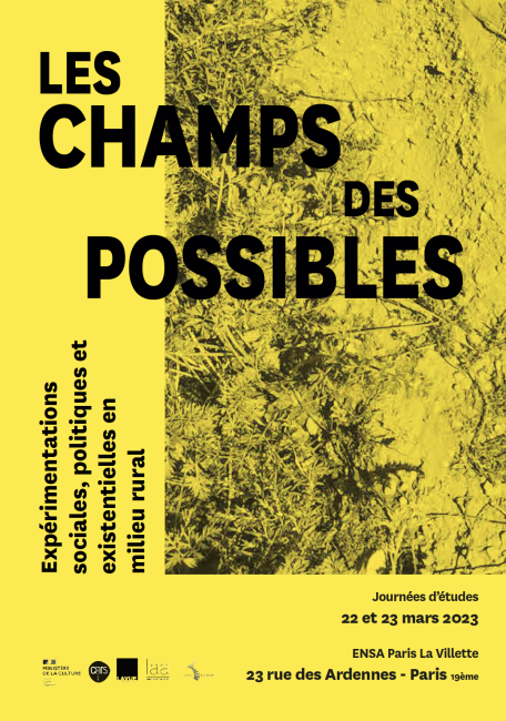 Le champ des possibles Expérimentations sociales, politiques et existentielles en milieu rural