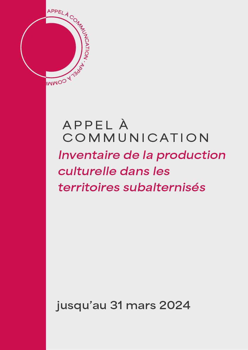 Appel à communication | Inventaire de la production culturelle dans les territoires subalternisés