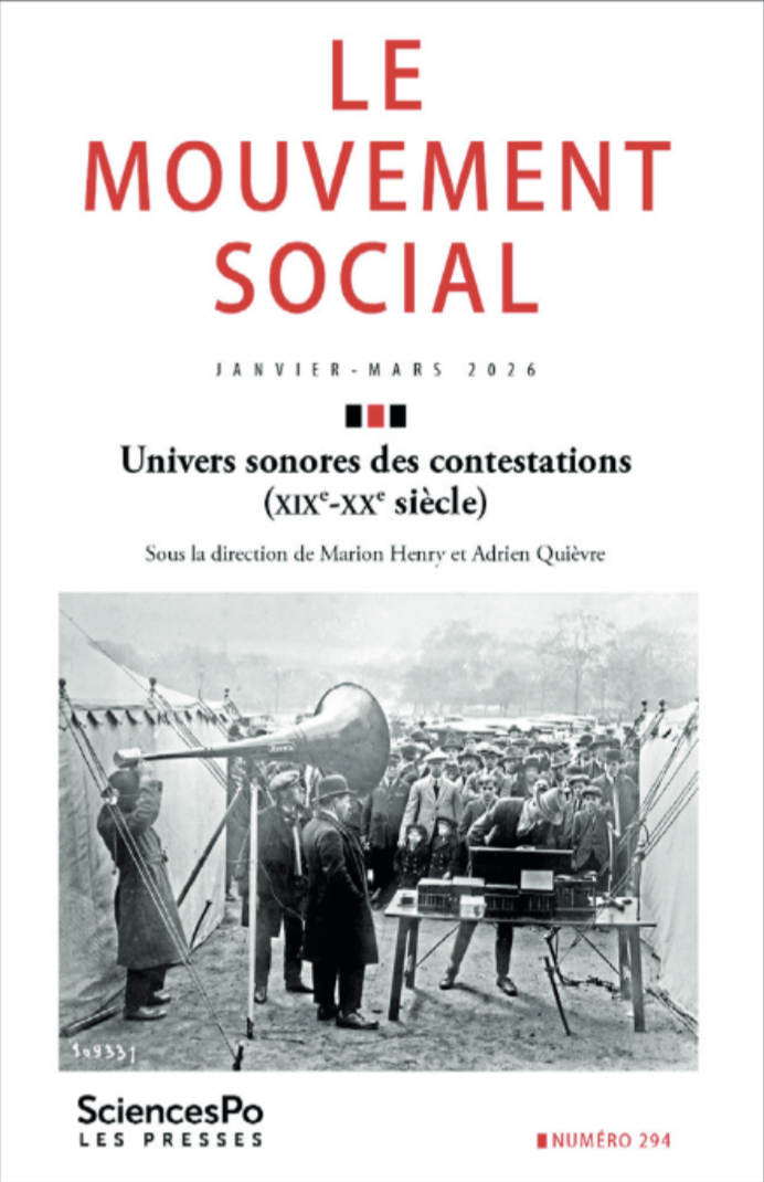 Le Mouvement social | Univers sonores des contestations (XIX-XXe siècles)